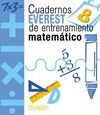 CUADERNOS EVEREST DE ENTRENAMIENTO MATEMÁTICO 8. DIVISIÓN