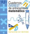 CUADERNOS EVEREST DE ENTRENAMIENTO MATEMÁTICO 11. OPERACIONES CON DECIMALES