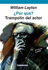 POR QUÉ? TRAMPOLÍN DEL ACTOR