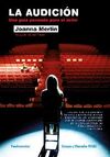 LA AUDICIÓN. UNA GUÍA PENSADA PARA EL ACTOR