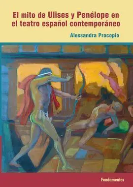 El Mito de Ulises y Penélope en el Teatro Español Contemporáneo