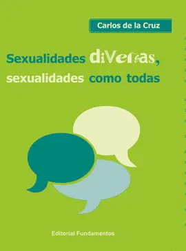 Sexualidades Diversas, Sexualidades Como Todas