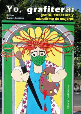 Yo, Grafitera