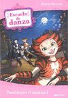 ESCUELA DE DANZA. 7: PASIÓN POR EL MUSICAL