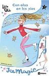 ICE MAGIC. 1: CON ALAS EN LOS PIES