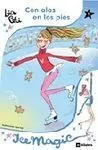 Ice Magic. 1: con Alas en los Pies