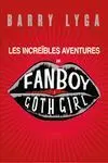 Les Increibles Aventures de Fan Boy I Goth Girl