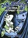 La Cova del Ratpenat Gegant