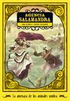 AGENCIA SALAMANDRA. 2: LA AMENAZA DE LOS ANIMALES SOMBRA