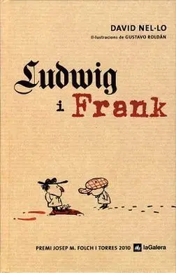 Ludwig y Frank