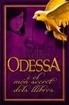Odessa I el Mon Secret Dels Llibres