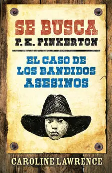 Se Busca a P. k. Pinkerton. El Caso de los Bandidos Asesinos