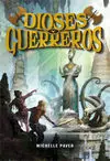 Dioses y Guerreros