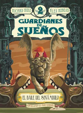 Guardianes de Sueños. 2: el Baile del Sonámbulo