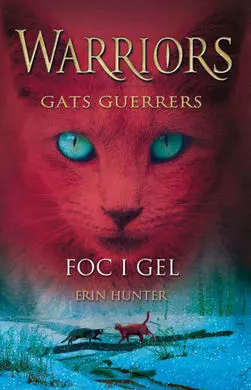 Warriors. 2: Foc I Gel