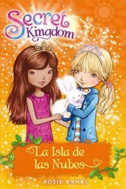 Secret Kingdom. 3: la Isla de las Nubes