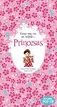 PRINCESAS... ÉRASE UNA VEZ UN VESTIDO