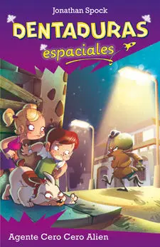 Dentaduras Espaciales. 4: Agente Cero Cero Alien