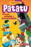 PATATU. 4: PANYS, CASTELLS I ENXANETES