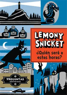 ¿Quién Será a estas Horas?. Preguntas Equivocadas