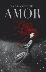 La Gramática del Amor