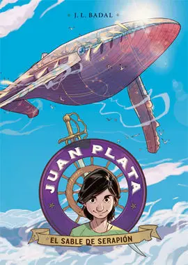 Juan Plata. 2: el Sable de Serapión