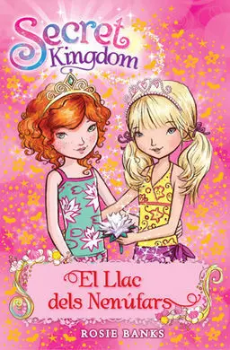 Secret Kingdom. 10: el Llac Dels Nenúfars