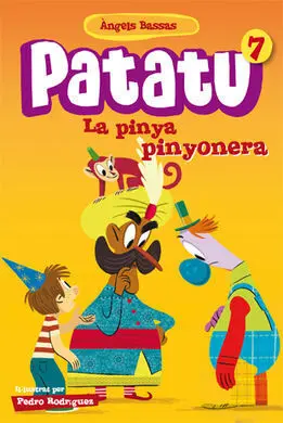 Patatu. 7: la Pinya Pinyonera