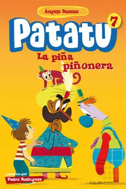 Patatu. 7: la Piña Piñonera