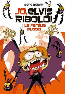Jo, Elvis Riboldi, I la Família Blood