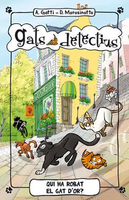 Gats Detectius. 3: Qui Ha Robat el Gat D'or