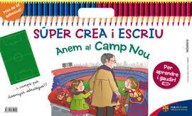 Super Crea I Escriu Anem Al Camp Nou