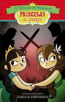 Princesas Al Ataque. 4: el Círculo de Casiopea
