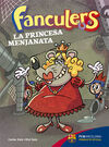 FANCULERS. 2: LA PRINCESA MENJANATA