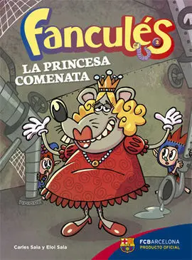 Fanculés. 2: la Princesa Comenata