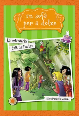 Un Sofà Per a Dotze. 2: la Rebesavia Dalt de L'arbre