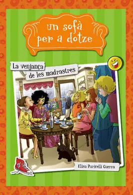 Un Sofà Per a Dotze. 3: la Vengança de les Madrastres