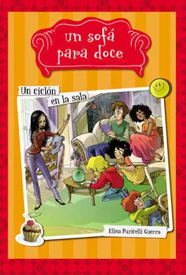 Un Sofá para Doce. 1: un Ciclón en la Sala