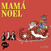 MAMÁ NOEL