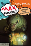 MAX PICARD I L'ENIGMA DELS DINOSAURES