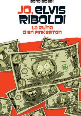 Jo, Elvis Riboldi, I la Ruïna de Pinkerton