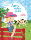 MINIMIKI. 1: AMY I EL PETIT POLTRE
