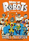 HOUSE OF ROBOTS. 1: MI HERMANO ROBOT