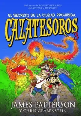 Cazatesoros. 3: el Secreto de la Ciudad Prohibida