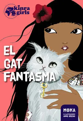 Kinra Girls. 2: el Gat Fantasma