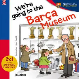 We Are Going To Barça Museum