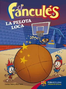 Fanculés. 3. La Pelota Loca