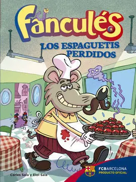 Fanculés. 4: los Espaguetis Perdidos