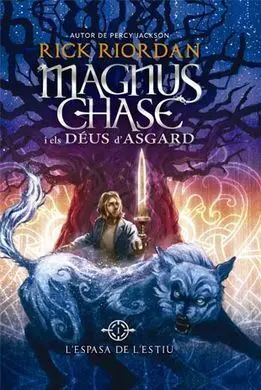 Magnus Chase I Els Deus D'asgard. 1: L'espasa de L'estiu