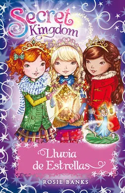 Secret Kingdom. Lluvia de Estrellas